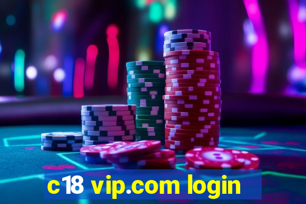 c18 vip.com login